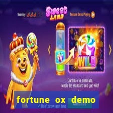 fortune ox demo dinheiro infinito